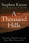 A thousand hills - Stephen Kinzer